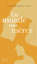 Un monde sans mères